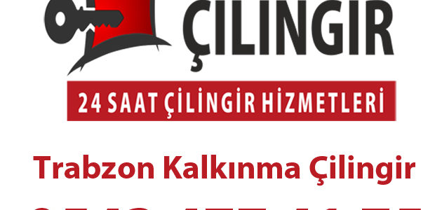 Trabzon Kalkınma Çilingir