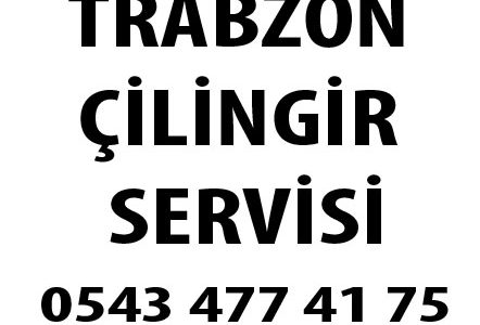 Trabzon Çilingir ve Anahtarcılık Servisi